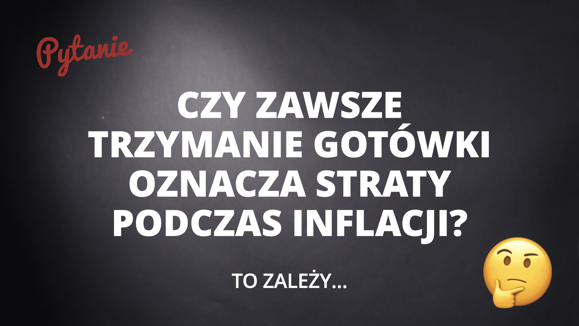 Czy gotówka zarabia